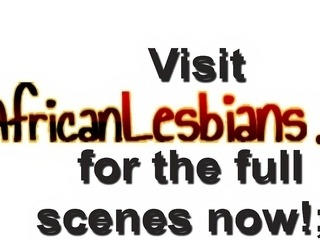African lesbians Stellah and Kerry are having hot sex in